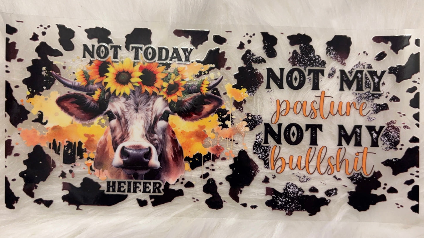 Cow "Not Today Heifer"