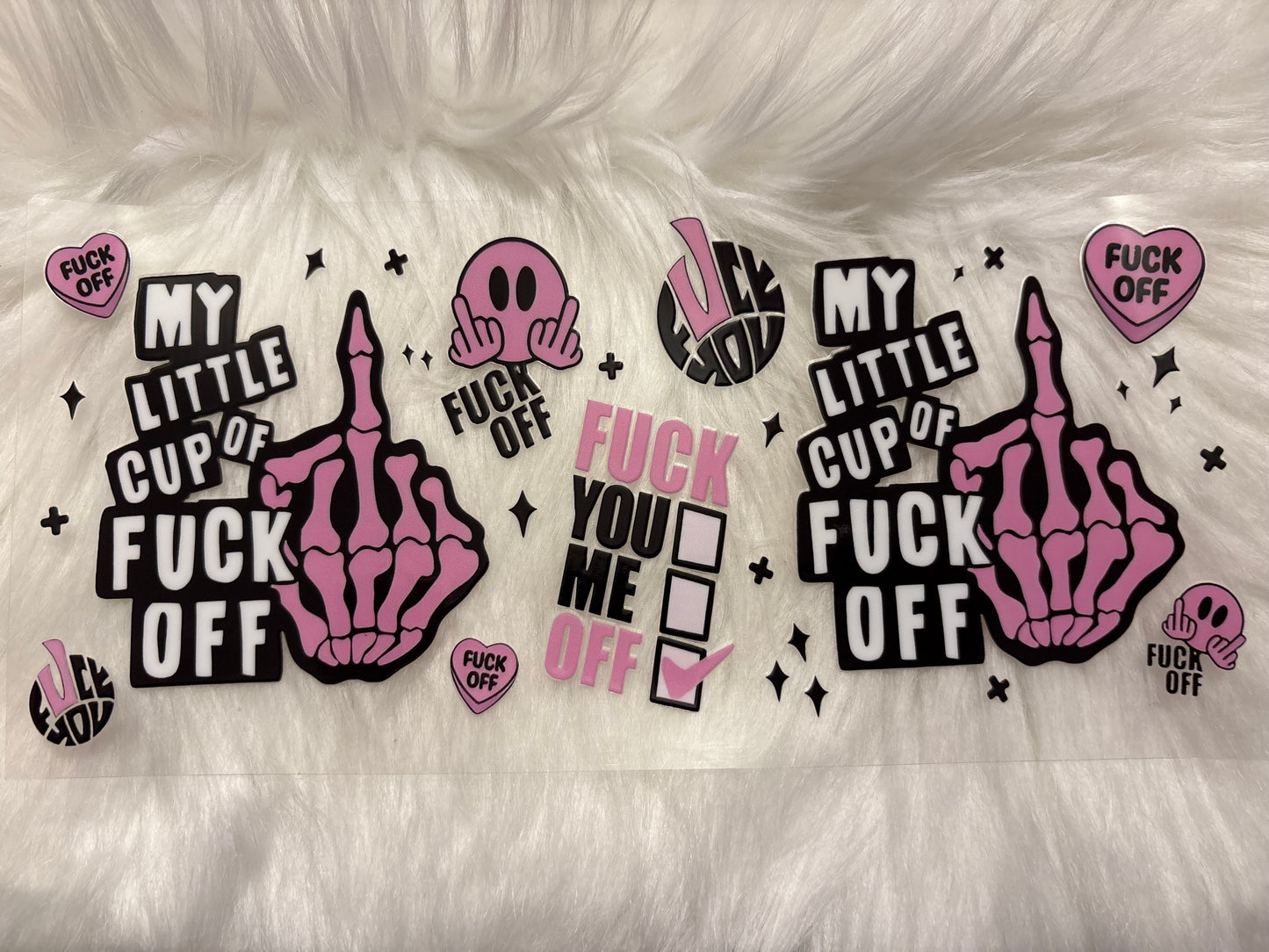 My Little Cup Of Fuck Off